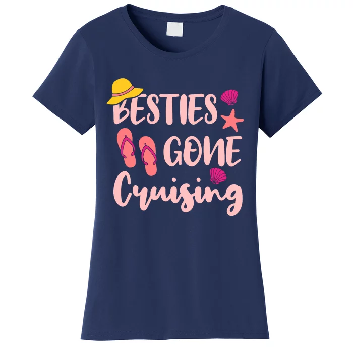 Besties Gone Cruising Ladies Girl Girlfriends Cruise Vacay Women's T-Shirt