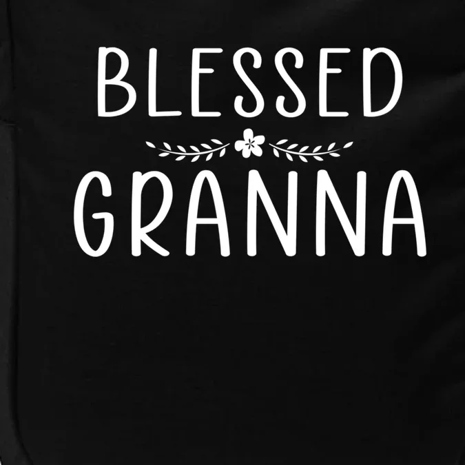 Blessed Granna Cute Floral Mom Grandma Xmas / Mothers Day Gift Impact Tech Backpack