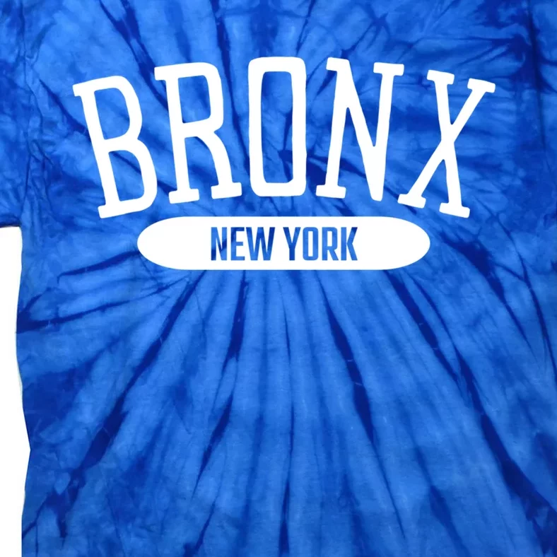 Bronx Gift College Style Bronx New York Ny Gift Tie-Dye T-Shirt