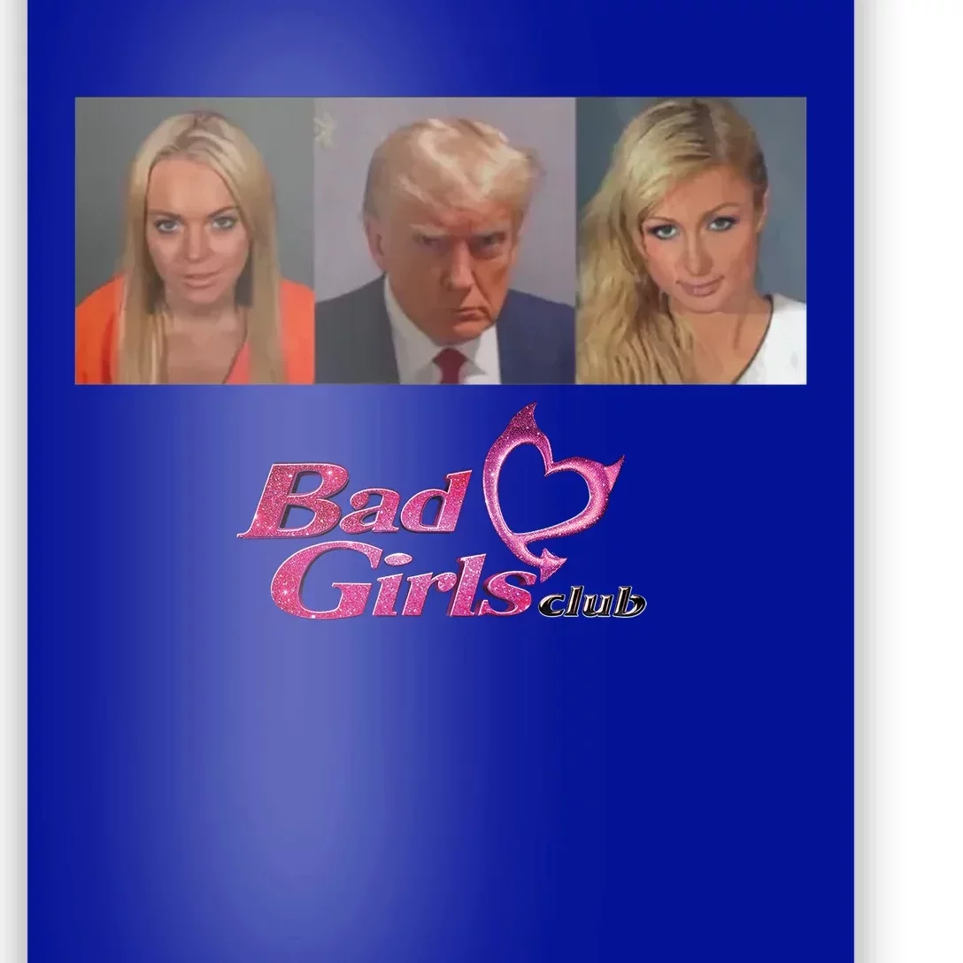 Bad Girls Club Trump 2024 Poster