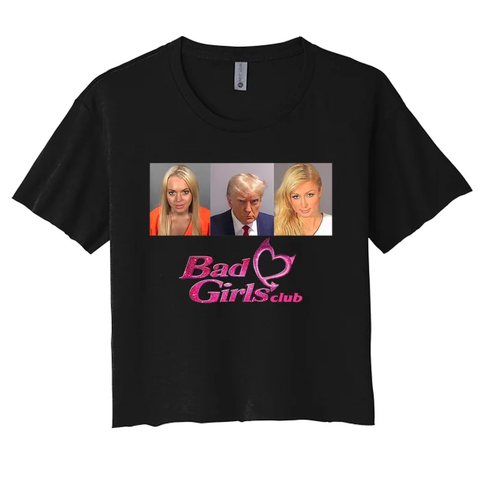 Bad Girls Club Trump 2024 Mugshot Women's Crop Top Tee