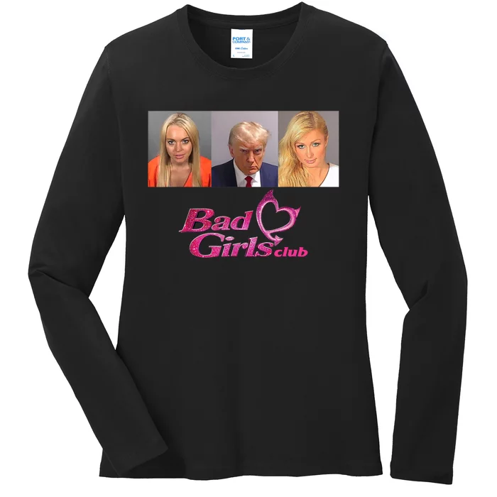 Bad Girls Club Trump 2024 Mugshot Ladies Long Sleeve Shirt