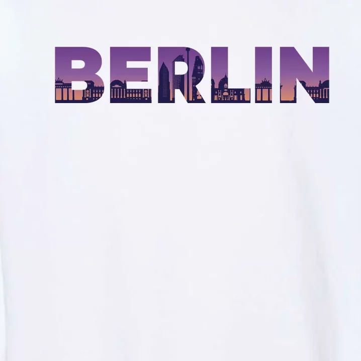 Berlin Germany City Garment-Dyed Sweatshirt