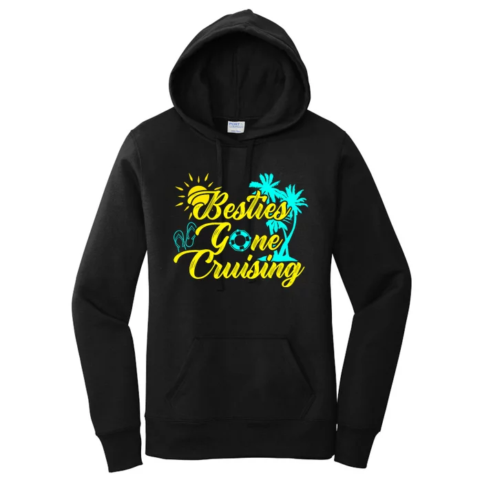 Besties Gone Cruise Matching Girl Trip Cruising Vacation Women's Pullover Hoodie