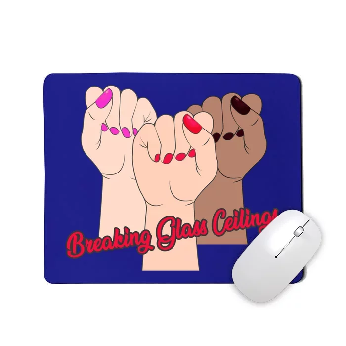 Breaking Glass Ceilings Feminist Madam Vice President Gift Mousepad