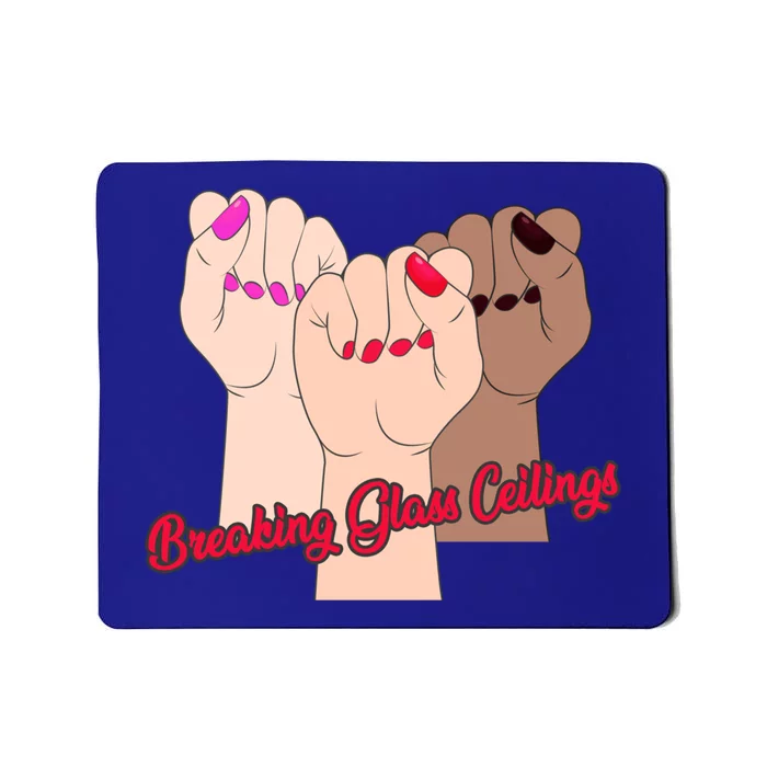 Breaking Glass Ceilings Feminist Madam Vice President Gift Mousepad