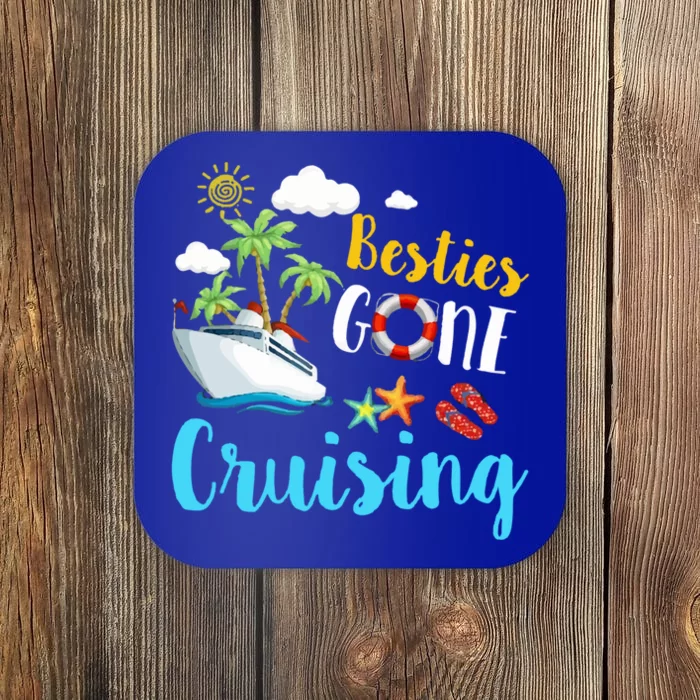 Besties Gone Cruise Matching Trip Cruising Vacation Cool Gift Coaster