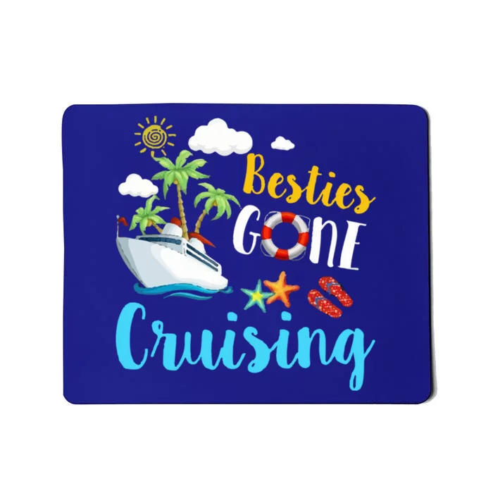 Besties Gone Cruise Matching Trip Cruising Vacation Cool Gift Mousepad