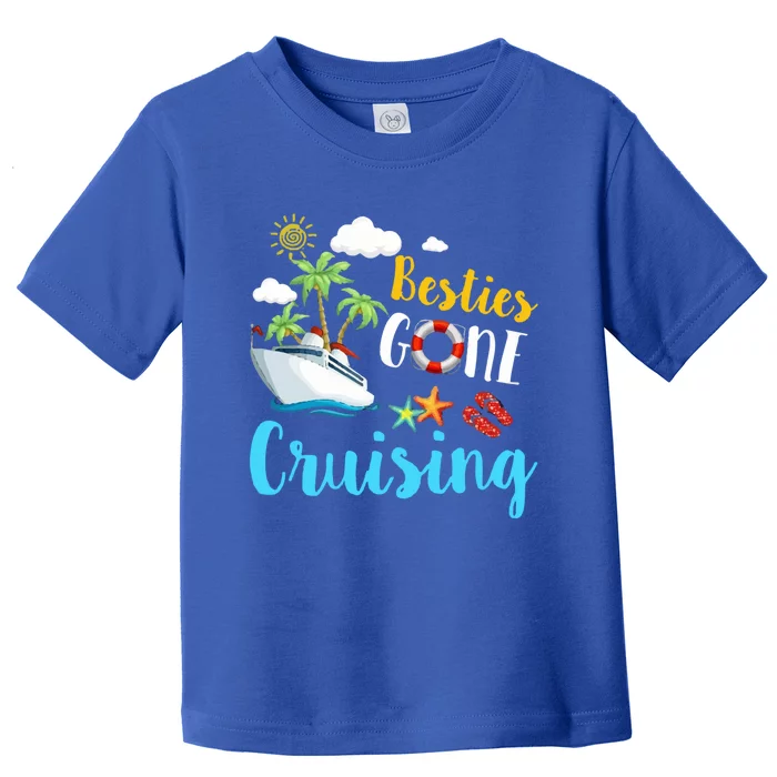 Besties Gone Cruise Matching Trip Cruising Vacation Cool Gift Toddler T-Shirt