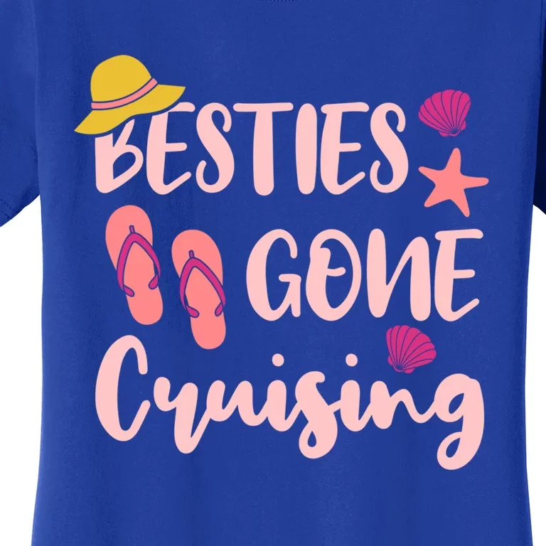 Besties Gone Cruising Ladies Friends Cruise Vacay Gift Women's T-Shirt