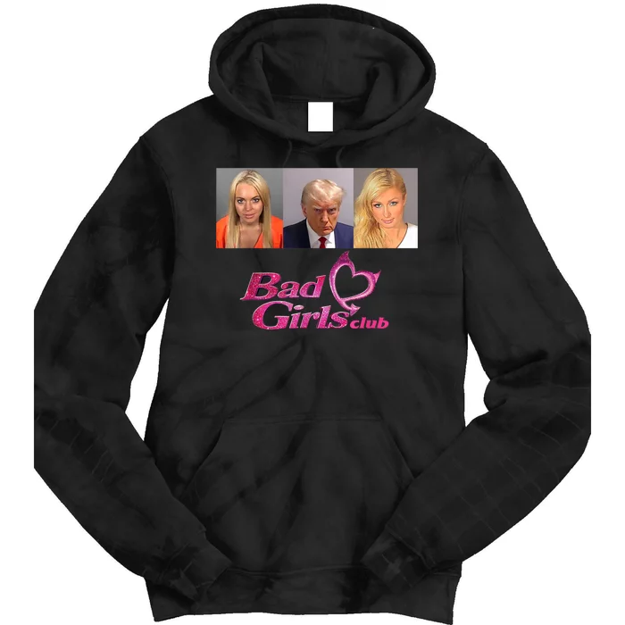 Bad Girls Club Donald Trump Mug Shot Tie Dye Hoodie