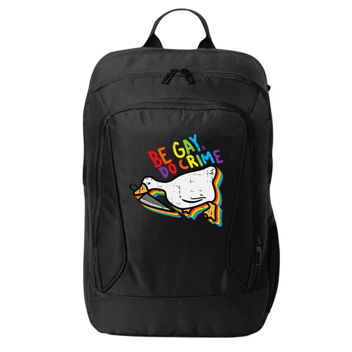 Be Gay Do Crime Goose Rainbow Pride Flag Lgbtq City Backpack