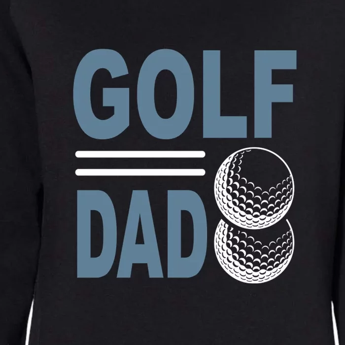 Best Golf Dad Funny Gift For Dad Father's Day Womens California Wash Sweatshirt