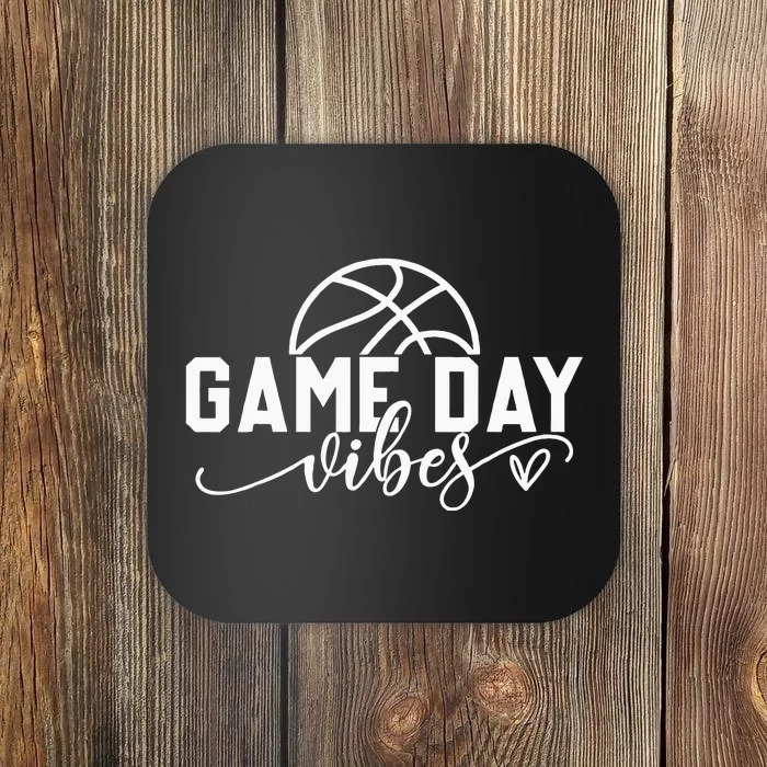 Basketball Game Day Vibes Basketball Mom Life Game Day Coaster