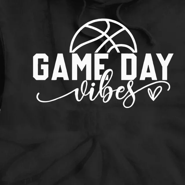 Basketball Game Day Vibes Basketball Mom Life Game Day Tie Dye Hoodie