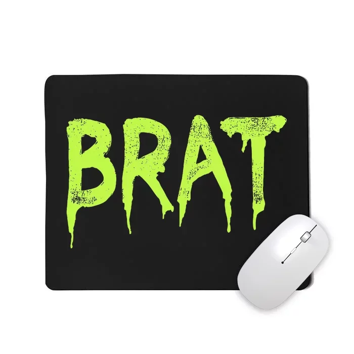 Brat Grunge Distressed Mousepad