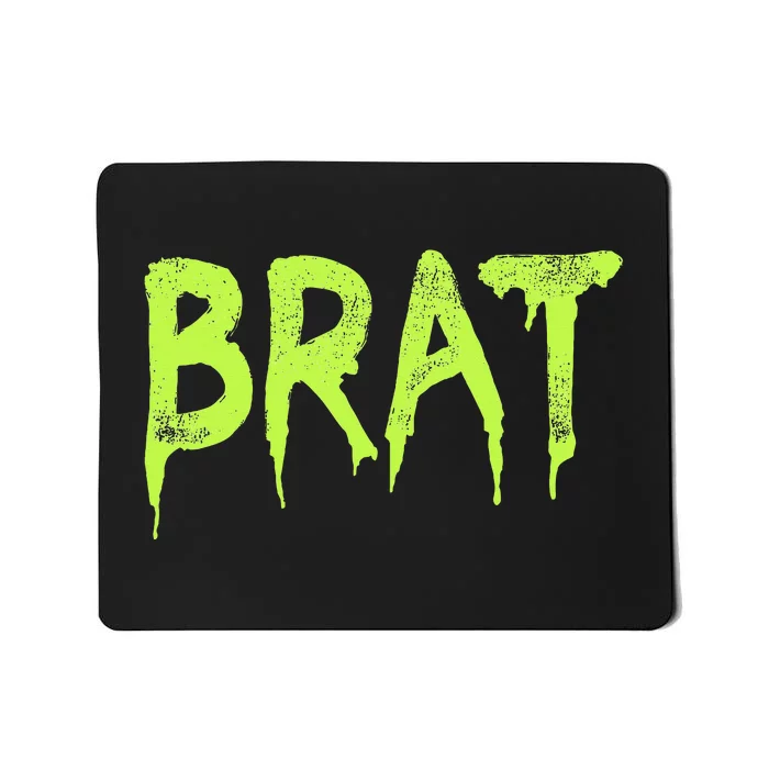 Brat Grunge Distressed Mousepad