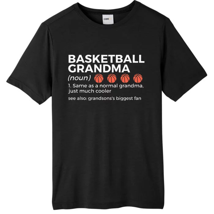 Basketball Grandma Definition Grandson's largest fan ChromaSoft Performance T-Shirt