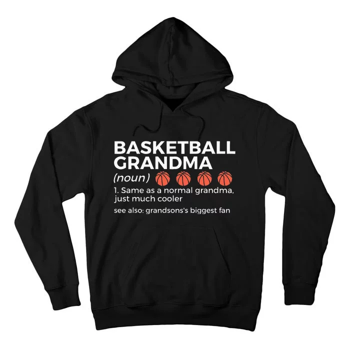 Basketball Grandma Definition Grandson's largest fan Tall Hoodie