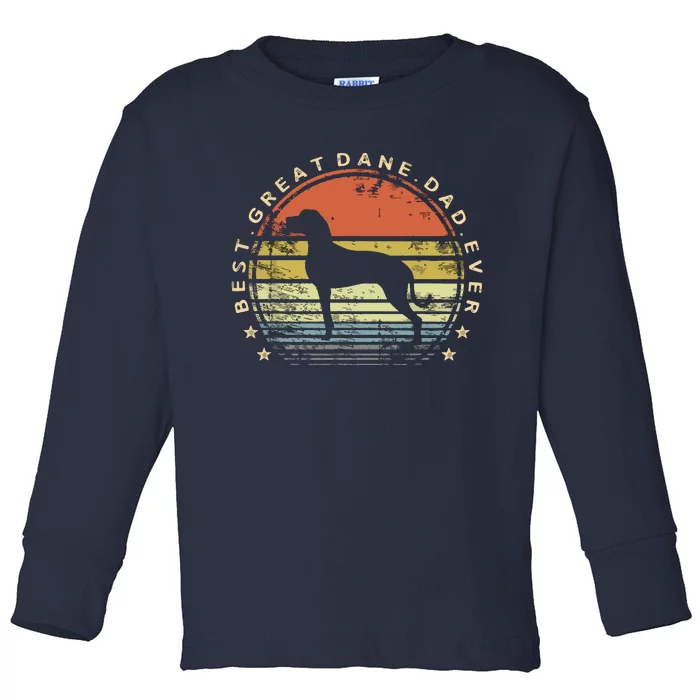 Best Great Dane Dad Ever Daddy Gifts Dog Lover Pet Owner Toddler Long Sleeve Shirt