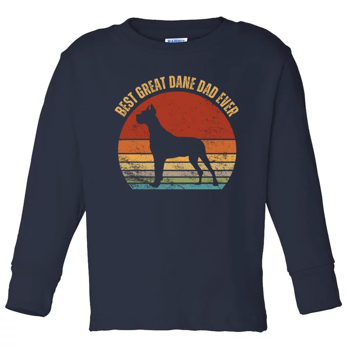 Best Great Dane Dad Ever Daddy Gifts For Dog Lover Pet Owner Toddler Long Sleeve Shirt