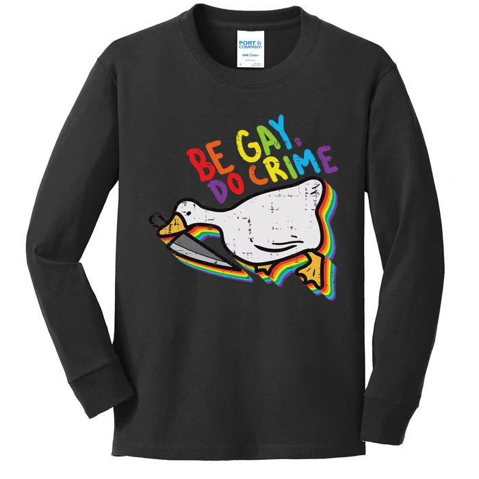 Be Gay Do Crime Goose Rainbow Pride Flag Lgbtq Women Kids Long Sleeve Shirt