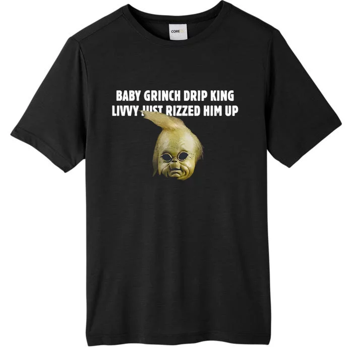 Baby Grin.Ch Drip King Livvy Just Rizzed Him Up ChromaSoft Performance T-Shirt