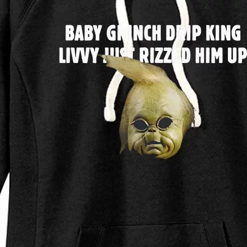 Baby Grin.Ch Drip King Livvy Just Rizzed Him Up Women's Fleece Hoodie