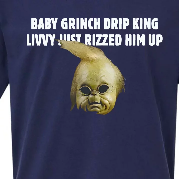 Baby Grin.Ch Drip King Livvy Just Rizzed Him Up Sueded Cloud Jersey T-Shirt