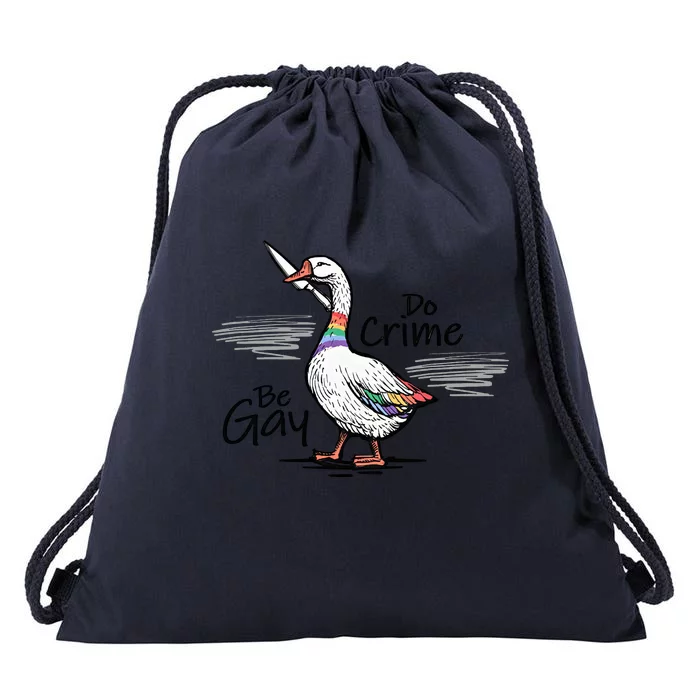 Be Gay Do Crime Funny Duck Goose Rainbow Colors Duck LGBTQ Meme LGBT Pride Month Drawstring Bag