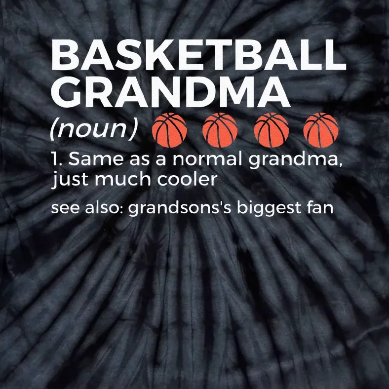 Basketball Grandma Definition Grandsons Largest Fan Tie-Dye T-Shirt