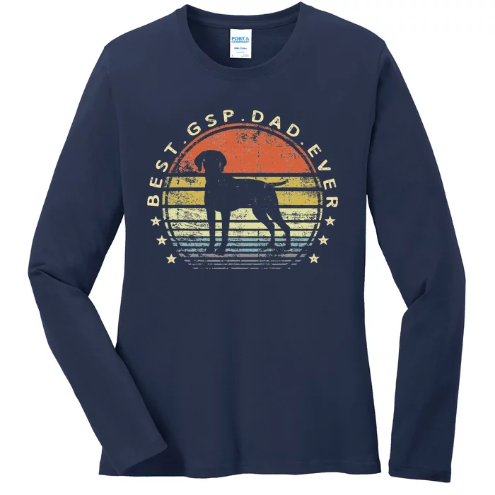 Best GSP Dad Ever Dog Lover Owner German Shorthaired Pointer Ladies Long Sleeve Shirt