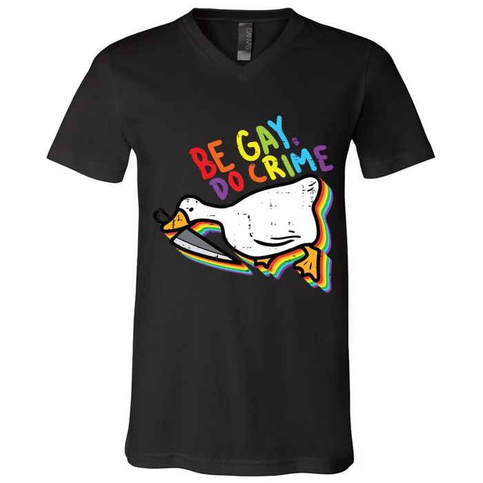 Be Gay Do Crime Goose Rainbow Pride Flag Lgbtq V-Neck T-Shirt