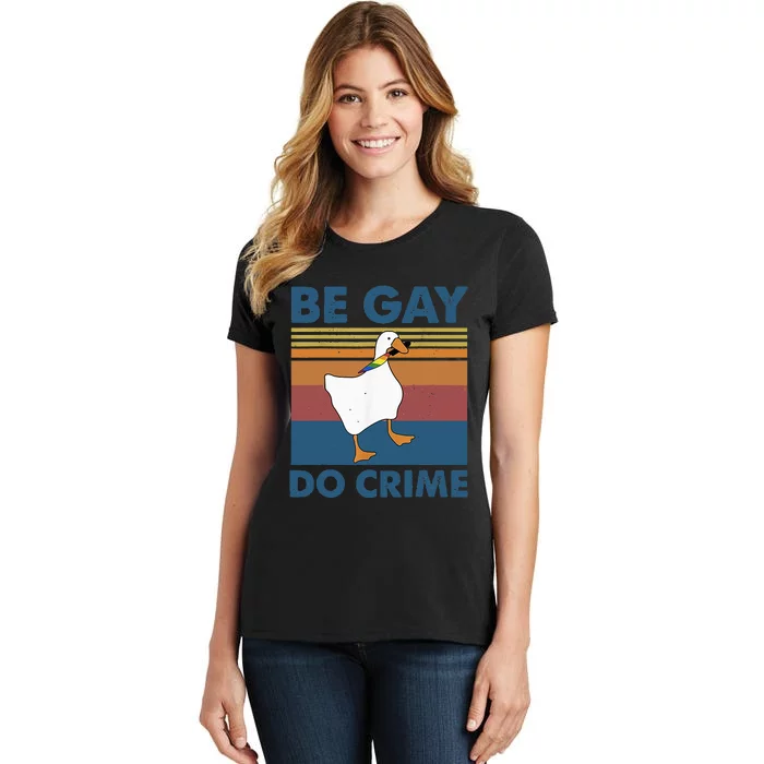 Be Gay Do Crime Women's T-Shirt