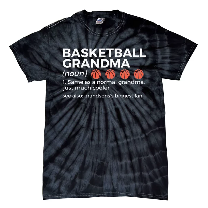 Basketball Grandma Definition Grandsons Largest Fan Tie-Dye T-Shirt