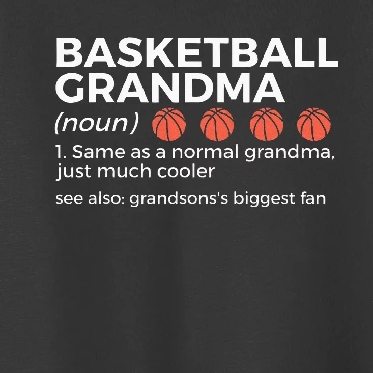 Basketball Grandma Definition Grandsons Largest Fan Toddler T-Shirt