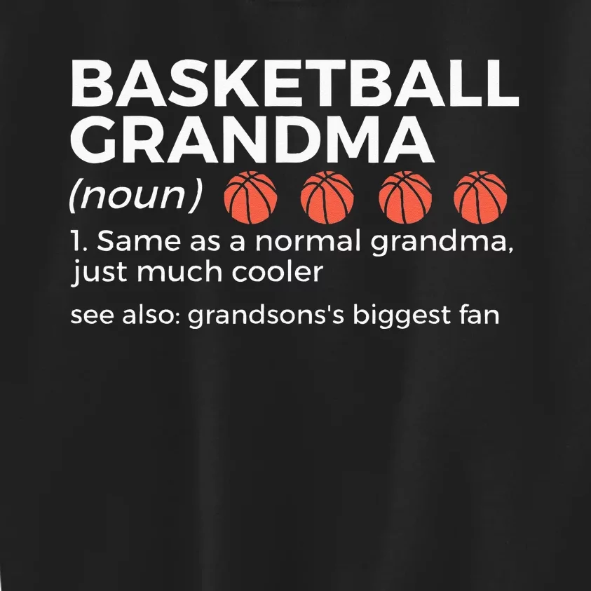 Basketball Grandma Definition Grandsons Largest Fan Kids Sweatshirt