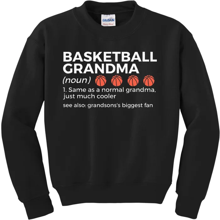 Basketball Grandma Definition Grandsons Largest Fan Kids Sweatshirt