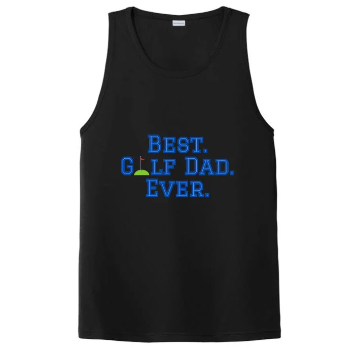 Best Golf Dad Ever Flag Father's Day Gift For Dad Performance Tank