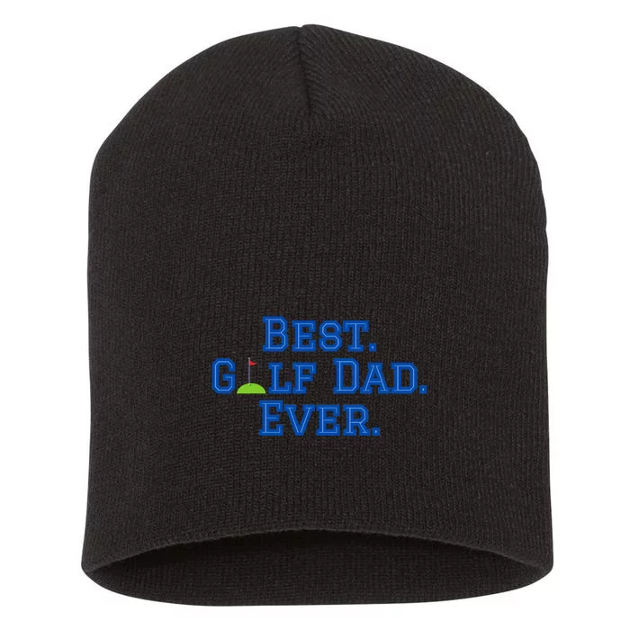 Best Golf Dad Ever Flag Father's Day Gift For Dad Short Acrylic Beanie