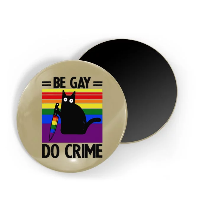 Be Gay Do Crime Cat LGBT Flag Magnet