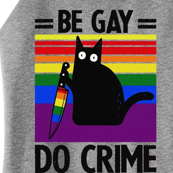 Be Gay Do Crime Cat LGBT Flag Women’s Perfect Tri Rocker Tank