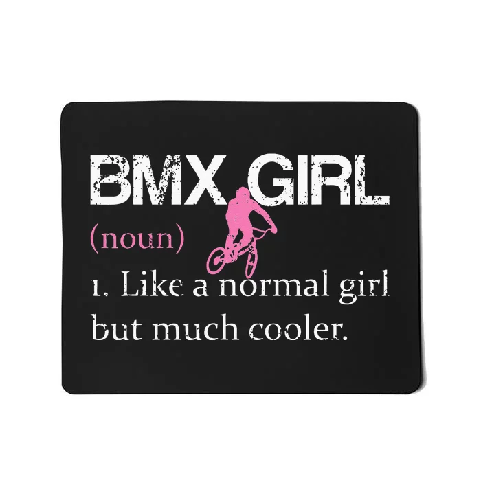 BMX Girl Definition Funny BMX Women Rider Cool Biking Mousepad