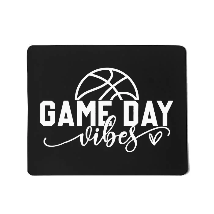 Basketball Game Day Vibes Basketball Mom Life Game Day Mousepad