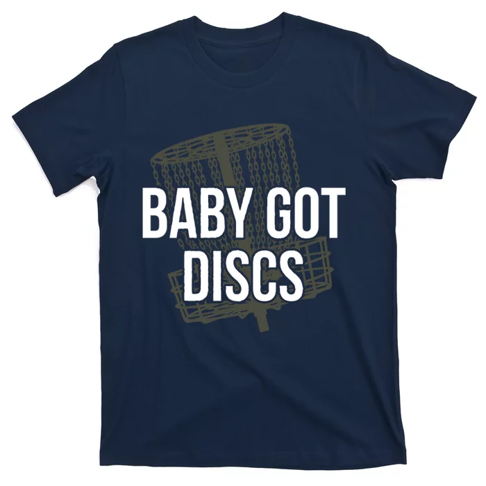 Baby Got Discs Funny Disc Golf Humor Golfer T-Shirt