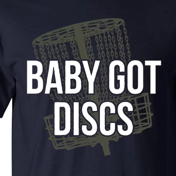 Baby Got Discs Funny Disc Golf Humor Golfer Tall T-Shirt