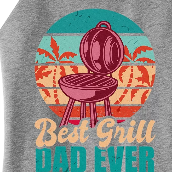 Best Grill Dad Ever For Fathers Day Women’s Perfect Tri Rocker Tank