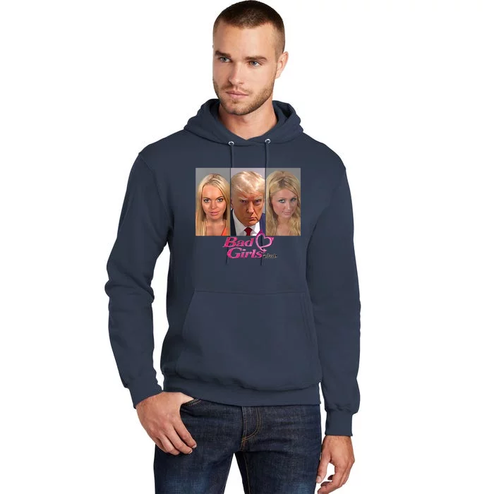 Bad Girls Donald Club Trump 2024 Mugshot Tall Hoodie