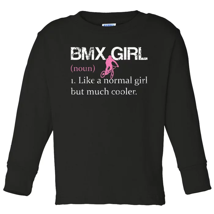 BMX Girl Definition Funny BMX Women Rider Cool Biking Toddler Long Sleeve Shirt