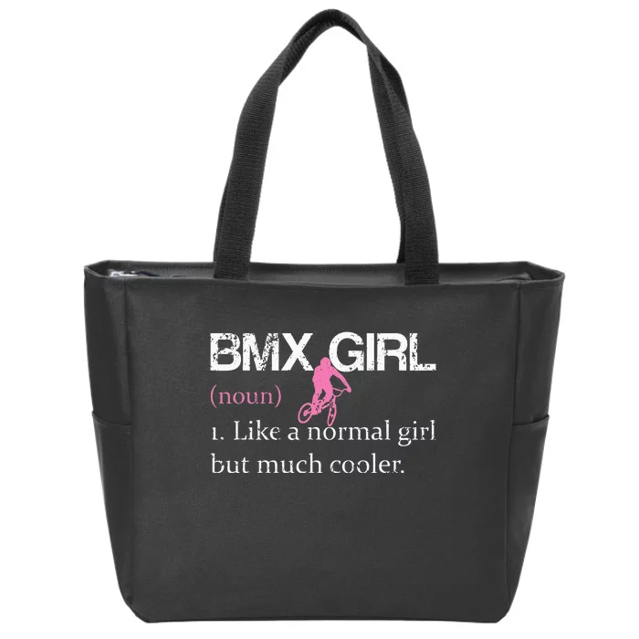 BMX Girl Definition Funny BMX Women Rider Cool Biking Zip Tote Bag